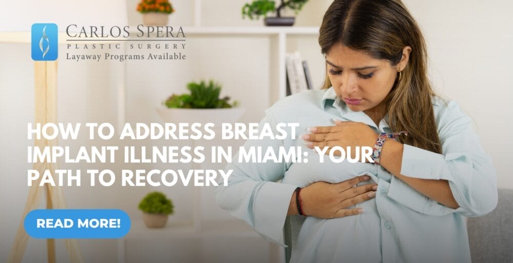 How to Address Breast Implant Illness in Miami | Recovery Guide