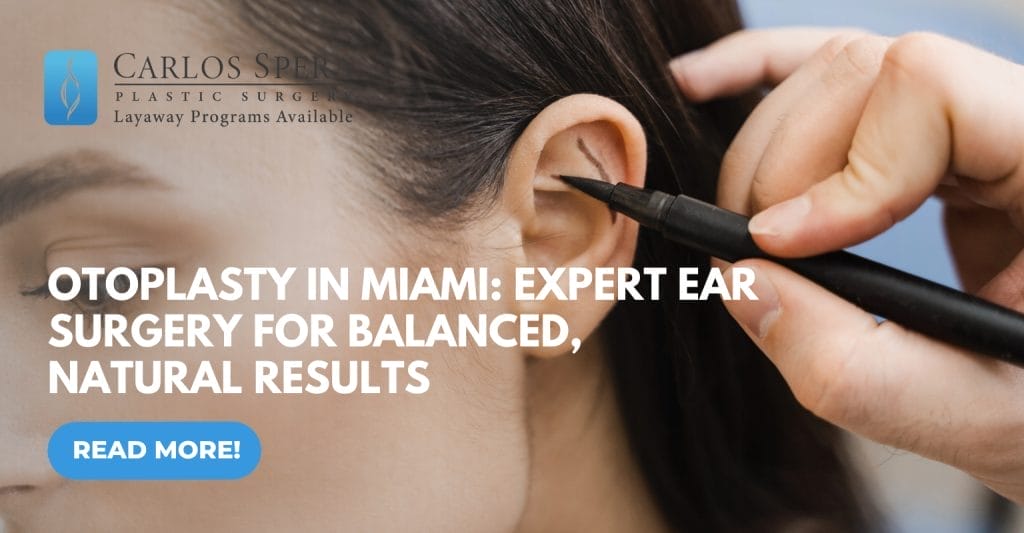 Otoplasty in Miami | Expert Ear Surgery for Natural Results