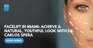 Facelift in Miami | Achieve a Natural, Youthful Look